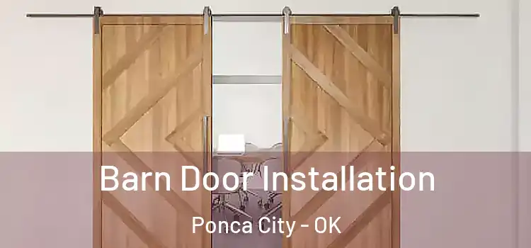 Barn Door Installation Ponca City - OK