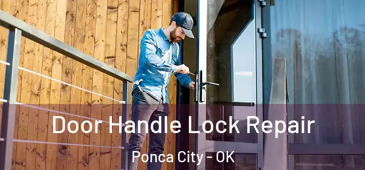 Door Handle Lock Repair Ponca City - OK