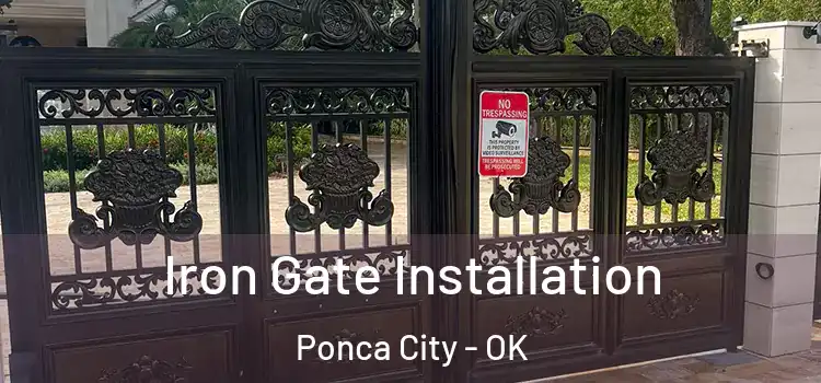 Iron Gate Installation Ponca City - OK