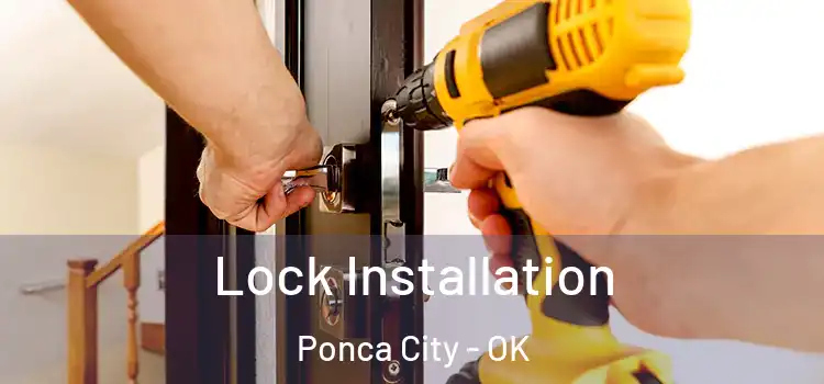 Lock Installation Ponca City - OK
