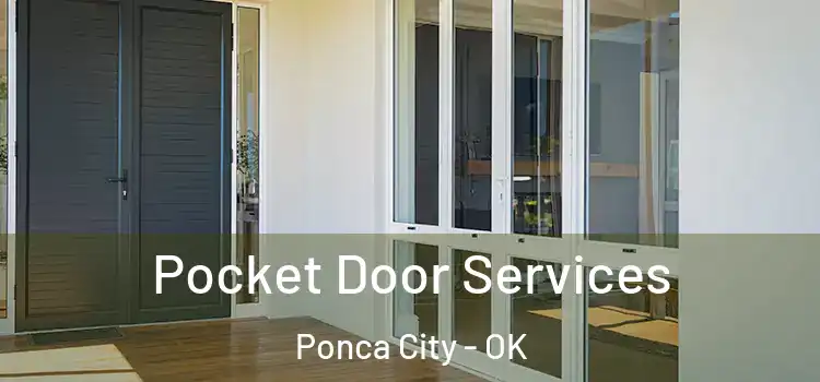 Pocket Door Services Ponca City - OK